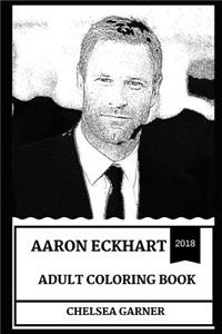 Aaron Eckhart Adult Coloring Book