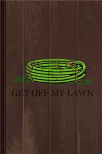 Get Off My Lawn Journal Notebook