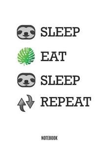 Sleep Eat Sleep Repeat Notebook