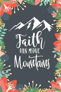 Faith Can Move Mountains