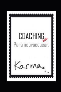 AutoCOACHING para neuroeducar.