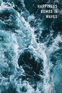 Happiness Comes in Waves