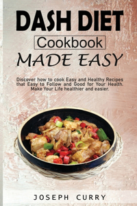 Dash diet cookbook Made easy