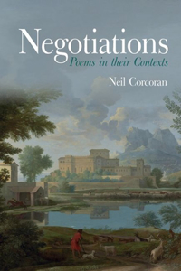 Negotiations: Poems in Their Contexts