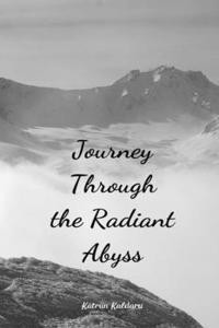 Journey Through the Radiant Abyss