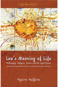Law's Meaning of Life