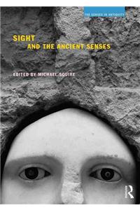 Sight and the Ancient Senses