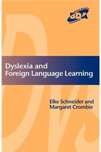 Dyslexia and Foreign Language Learning