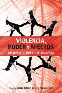 Violencia, poder y afectos