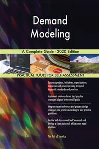 Demand Modeling A Complete Guide - 2020 Edition