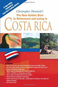 The New Golden Door to Retirement and Living in Costa Rica