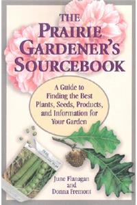 Prairie Gardener's Sourcebook