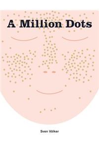 A Million Dots