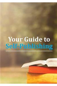 Your Guide to Self-Publishing