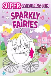 Super Colouring Fun Sparkly Fairies