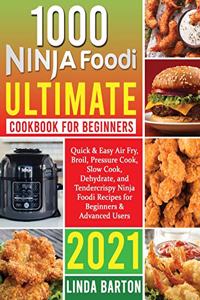 1000 Ninja Foodi Ultimate Cookbook for Beginners
