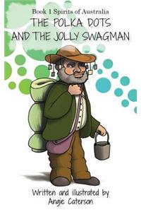 The Polka Dots and the Jolly Swagman