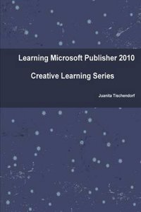 Learning Microsoft Publisher 2010