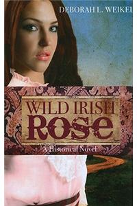 Wild Irish Rose