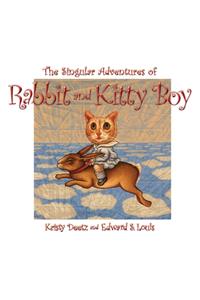 Singular Adventures of Rabbit and Kitty Boy