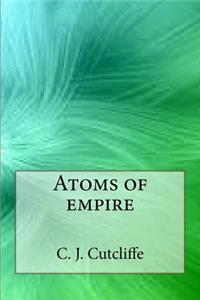 Atoms of empire