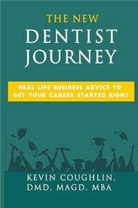 New Dentist Journey