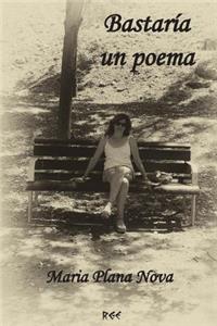 Bastar?a Un Poema