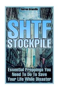 SHTF Stockpile