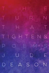 The Turn That Tightens