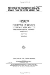 Preventing the Next Pension Collapse: Lessons from the United Airlines Case