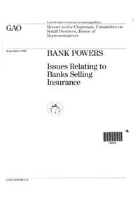 Bank Powers: Issues Relating to Banks Selling Insurance