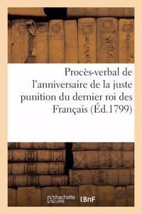 Directoire Exécutif Procès-Verbal de l'Anniversaire de la Juste Punition Du Dernier Roi Des Français