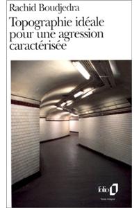 Topographie ideale pour une agression caracterisee