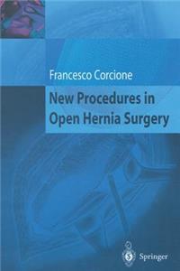 New Procedures in Open Hernia Surgery