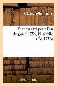 État Du Ciel Pour l'An de Grâce 1756, Bissextile