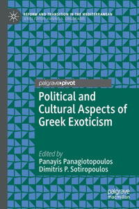 Political and Cultural Aspects of Greek Exoticism