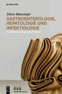 Gastroenterologie, Hepatologie Und Infektiologie