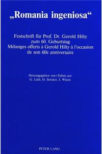 «Romania ingeniosa»- Melanges offerts a Gerold Hilty a l'occasion de son 60e anniversaire