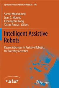 Intelligent Assistive Robots