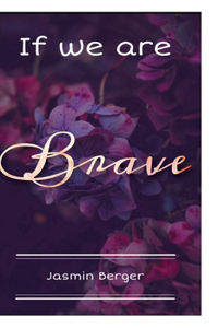 If we are Brave