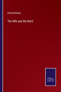 Wife and the Ward