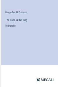 The Rose in the Ring