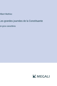 Les grandes journées de la Constituante
