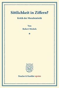 Sittlichkeit in Ziffern?