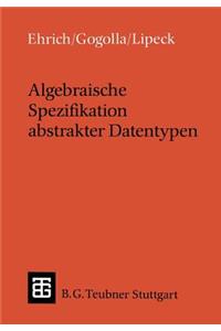 Algebraische Spezifikation Abstrakter Datentypen