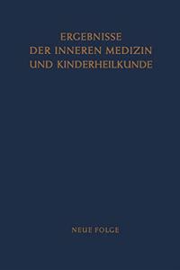 Ergebnisse der Inneren Medizin und Kinderheilkunde
