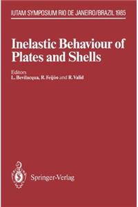 Inelastic Behaviour of Plates and Shells