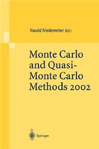 Monte Carlo and Quasi-Monte Carlo Methods 2002