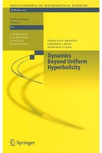 Dynamics Beyond Uniform Hyperbolicity