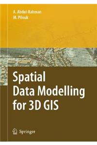 Spatial Data Modelling for 3D GIS